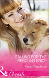 Falling For The Rebound Bride (Wed in the West, Book 10) (Mills & Boon Cherish) (9781474059282)