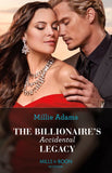 The Billionaire's Accidental Legacy (From Destitute to Diamonds, Book 1) (Mills & Boon Modern) (9780008929008)