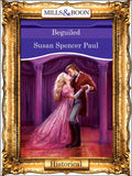 Beguiled (Mills & Boon Vintage 90s Modern) by Susan Spencer Paul