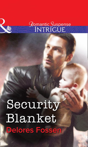 Security Blanket (Mills & Boon Intrigue): First edition (9781472060600)