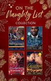 On The Naughty List Collection: Bound by Their Christmas Baby (Christmas Seductions) / Never Gamble with a Caffarelli / A Private Affair / Tempting the Billionaire / Snowbound with the Soldier / The Proposition /... (9780263362657)