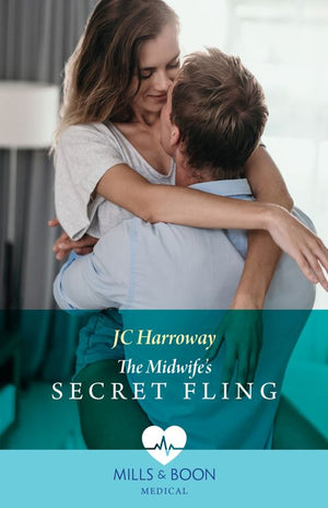 The Midwife's Secret Fling (Mills & Boon Medical) by JC Harroway (9780008937652)