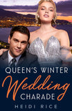 Queen's Winter Wedding Charade (By Royal Arrangement, Book 1) (Mills & Boon Modern) (9780008936273)