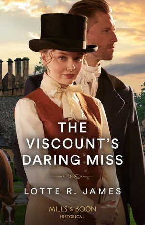 The Viscount's Daring Miss (Mills & Boon Historical) (9780263305135)