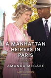 A Manhattan Heiress In Paris (Mills & Boon Historical) (9780008929602)