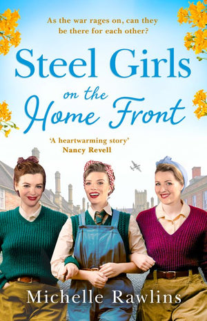 Steel Girls on the Home Front (The Steel Girls, Book 3) (9780008427351)