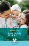 Brought Together By His Baby (Mills & Boon Medical) (9780008927097)