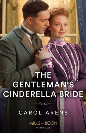 The Gentleman&#39;s Cinderella Bride (Mills &amp; Boon Historical)