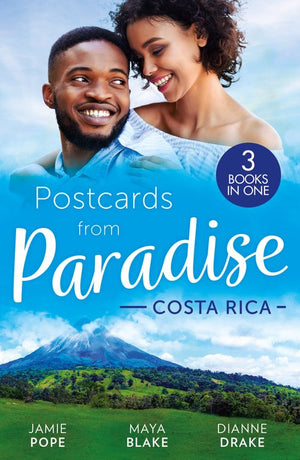 Postcards From Paradise: Costa Rica: Tempted at Twilight (Tropical Destiny) / The Commanding Italian's Challenge / Saved by Doctor Dreamy (9780008931988)