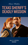 Texas Sheriff's Deadly Mission (Mills & Boon Heroes) (9780008912444)