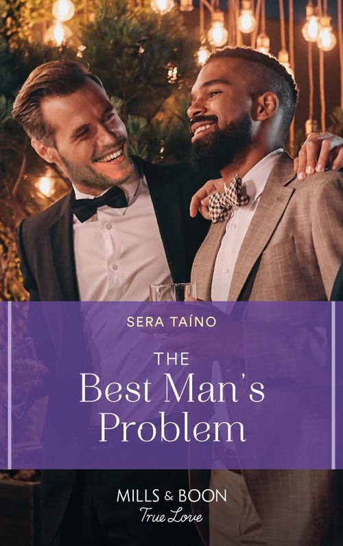 The Best Man's Problem (The Navarros, Book 2) (Mills & Boon True Love) (9780008930875)