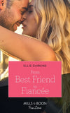 From Best Friend To Fiancée (Mills & Boon True Love) (9780008910303)