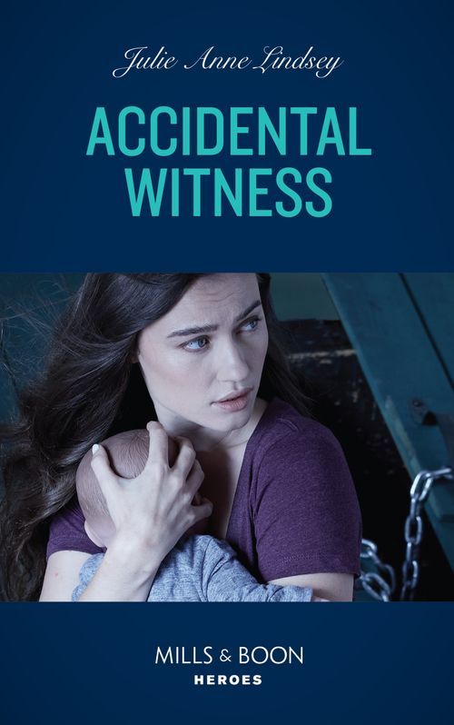 Accidental Witness (Heartland Heroes, Book 5) (Mills & Boon Heroes) (9780008922047)