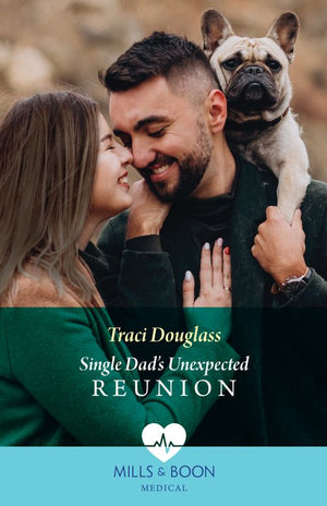 Single Dad's Unexpected Reunion (Mills & Boon Medical) (Wyckford General Hospital, Book 1) (9780008927080)