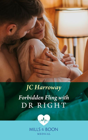 Forbidden Fling With Dr Right (Mills & Boon Medical) (9780008918682)