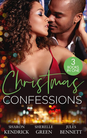 Christmas Confessions: His Contract Christmas Bride (Conveniently Wed!) / Her Christmas Wish / Holiday Baby Scandal (9780008927882)