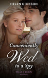 Conveniently Wed To A Spy (Mills & Boon Historical) (9780008919696)