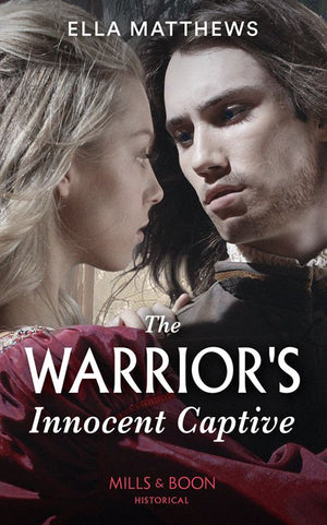 The Warrior's Innocent Captive (The House of Leofric) (Mills & Boon Historical) (9780008909833)